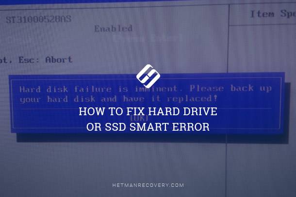 Hard Drive or SSD SMART Error: Troubleshooting Hard Drive or SSD SMART Error: Troubleshooting