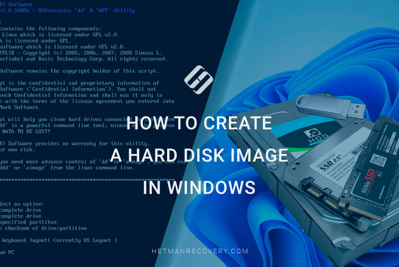 How to Create a Hard Disk Image in Windows