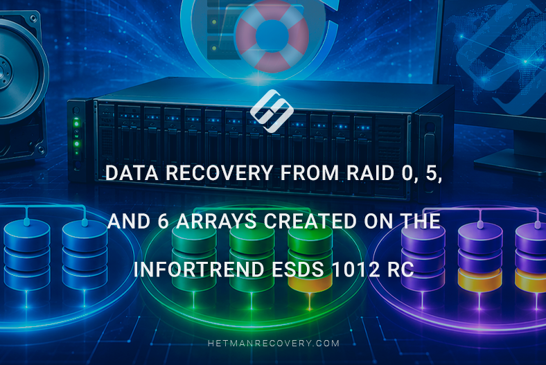 Data recovery from RAID 0, 5, and 6 arrays created on the Infortrend ESDS 1012 RC Data recovery from RAID 0, 5, and 6 arrays created on the Infortrend ESDS 1012 RC